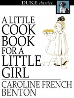 A Little Cook Book for a Little Girl